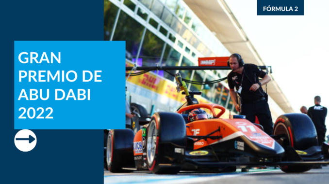 GP de Abu Dabi 2022 - F2
